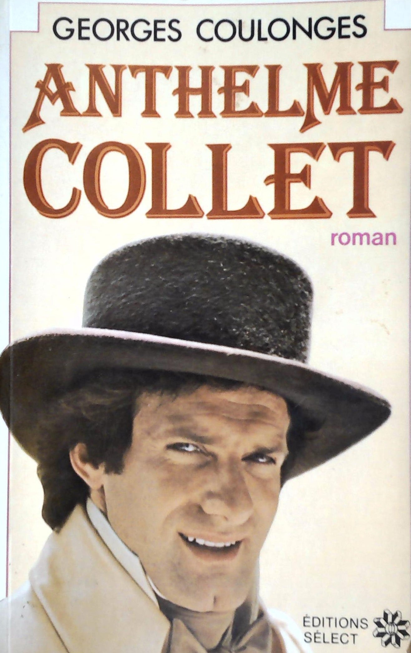 Livre ISBN 2891325486 Anthelme Collet (Georges Coulonges)