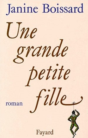 Livre Une grande petite fille - Janine Boissard (Livre d'occasion) - ISBN 2213028435