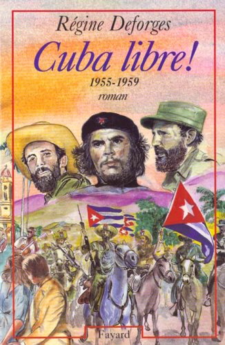 Livre La bicyclette bleue # 7 : Cuba Libre (Régine Desforges) (Livre d'occasion) - ISBN 2213603030