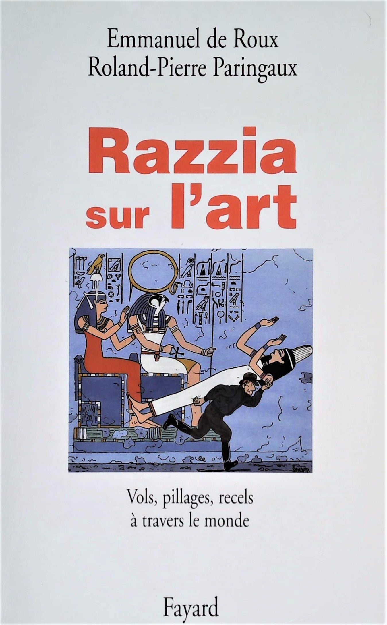 Livre Razzia sur l'art : Vols, pillages, recels à travers le monde - Emmanuel de Roux (Livre d'oc...