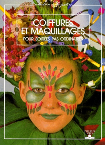 Livre Coiffures et maquillages pour soirées pas ordinaires - Sylvette Pagan (Livre d'occasion) - ...