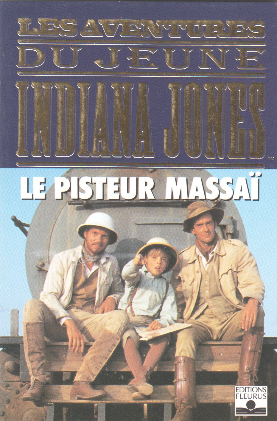 Livre Les aventures du jeune Indiana Jones : Le pisteur Massaï (Livre d'occasion) - ISBN 2215030380