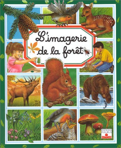 Livre L'imagerie de la forêt - Marie-Renée Pimont (Livre d'occasion) - ISBN 2215063416