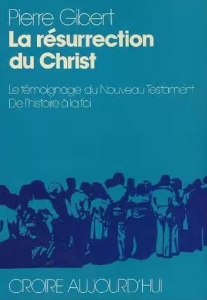 Livre La résurrection du Christ : le témoignage du Nouveau Testament. De l'histoire à la foi - Pi...