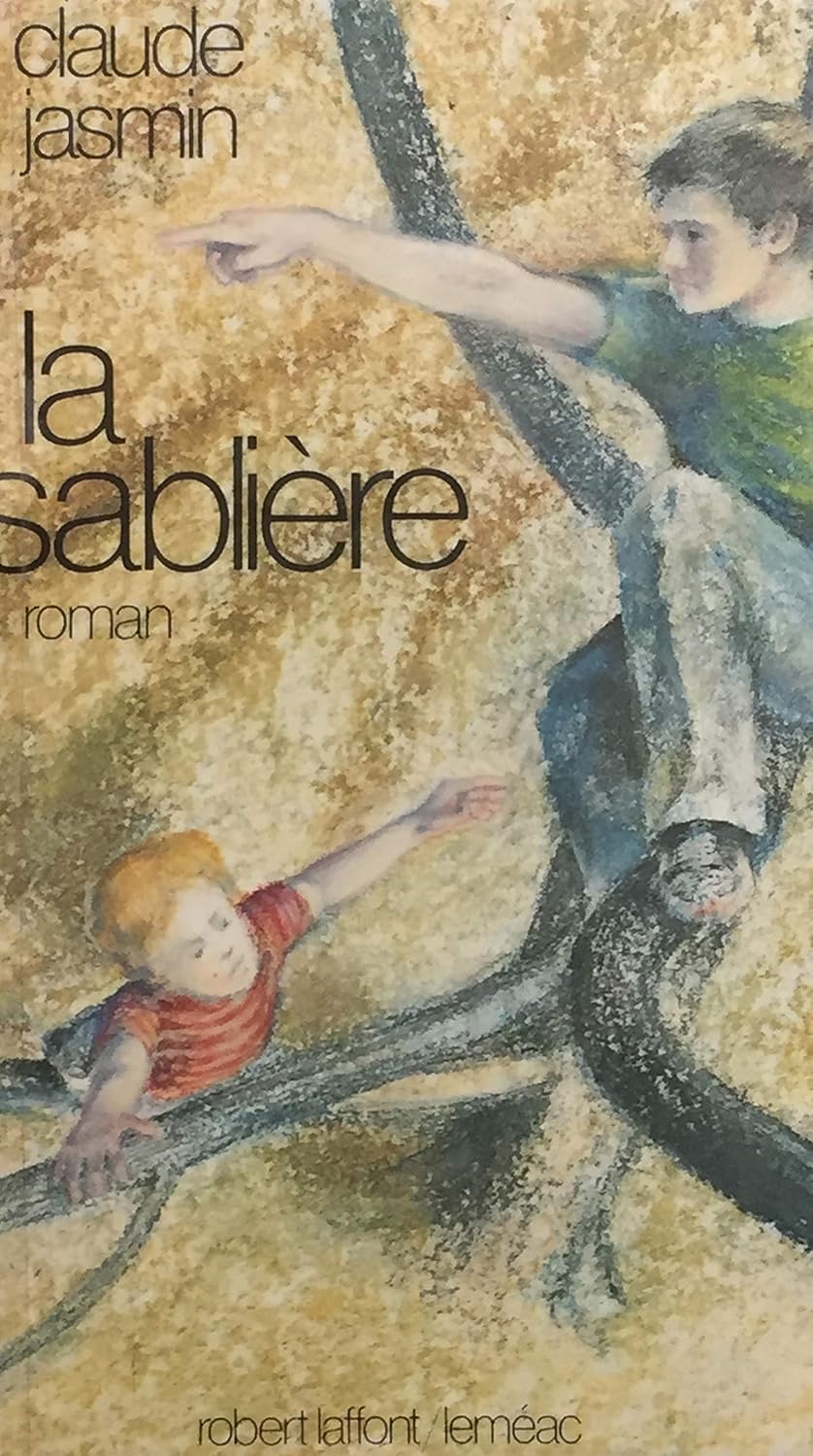 Livre La sablière - Claude Jasmin (Livre d'occasion) - ISBN 222100325X