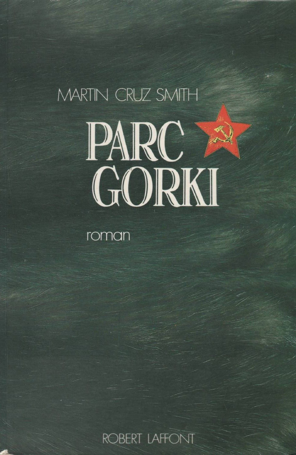 Livre Parc Gorki - Martin Cruz Smith (Livre d'occasion) - ISBN 2221008243