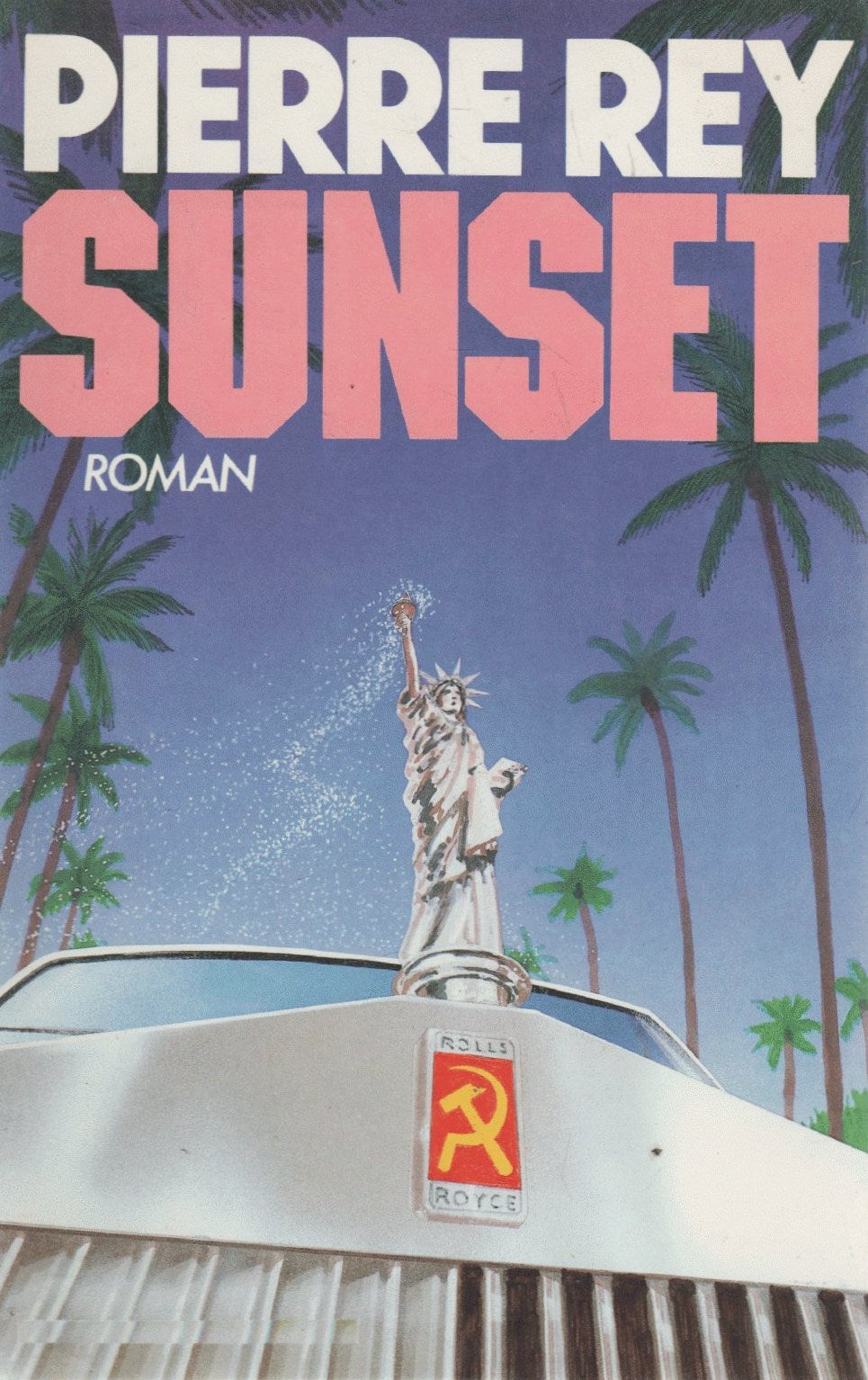 Livre Sunset (roman) - Pierre Rey (Livre d'occasion) - ISBN 2221044673