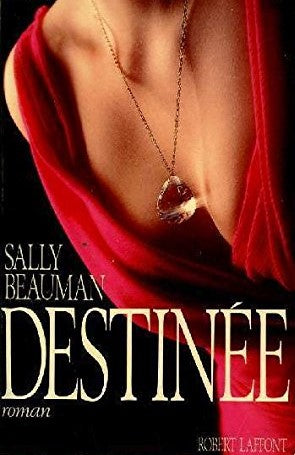 Livre Destinée - Sally Beauman (Livre d'occasion) - ISBN 2221050169