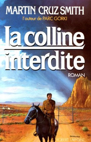 Livre La colline interdite - Martin Cruz Smith (Livre d'occasion) - ISBN 2221051114