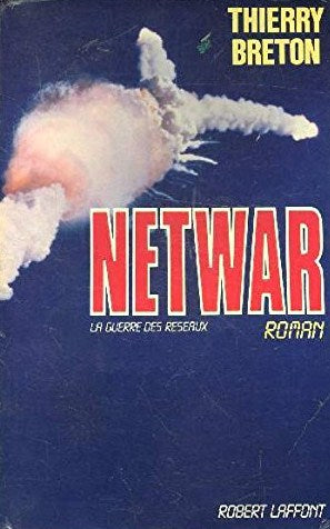 Livre Netwar : La guerre des réseaux - Thierry Breton (Livre d'occasion) - ISBN 2221051521