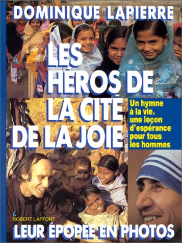 Livre Les héros de la cité de la joie - Dominique Lapierre (Livre d'occasion) - ISBN 2221051912