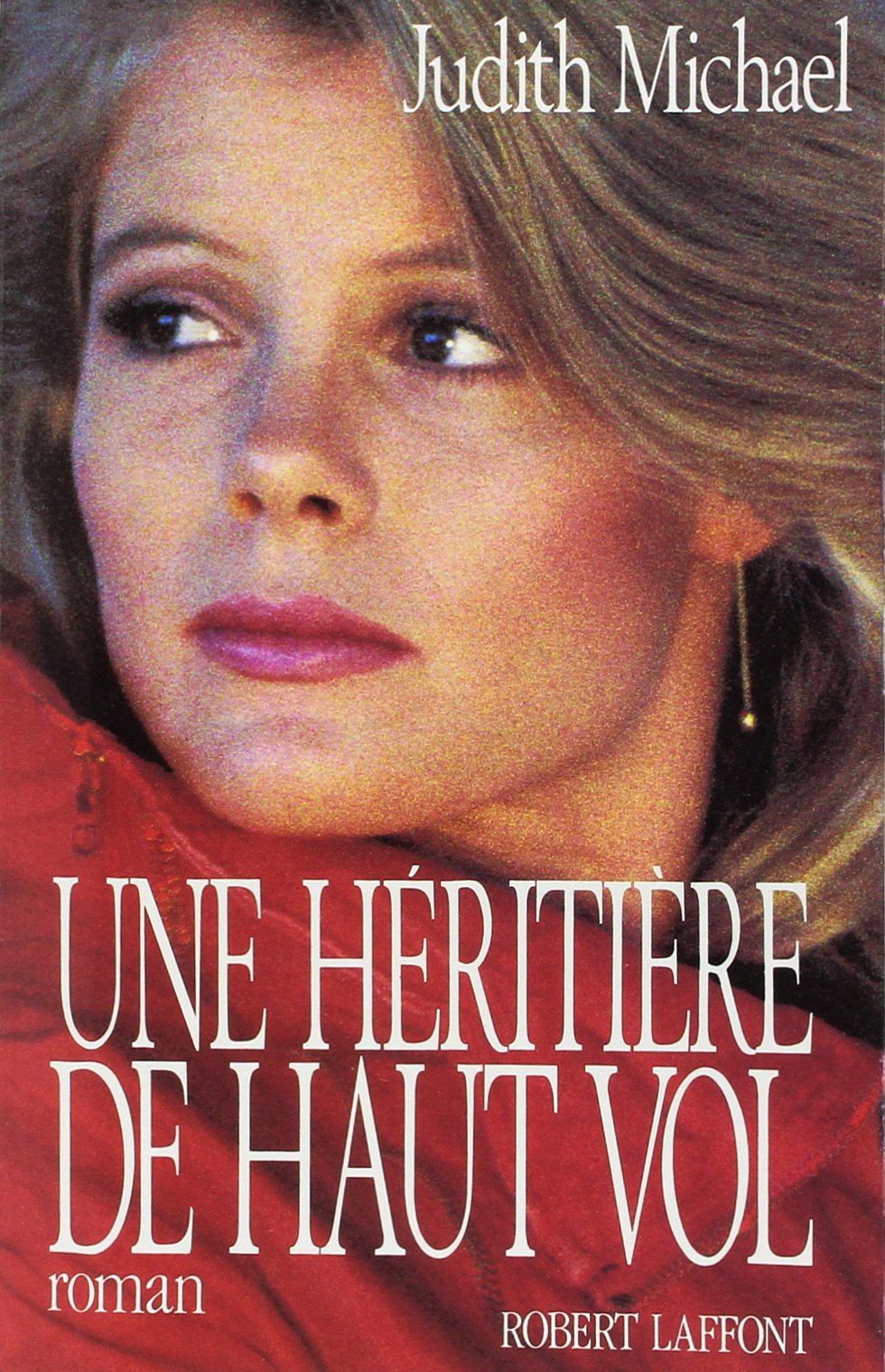 Livre Une héritière de haut vol - Judith Michael (Livre d'occasion) - ISBN 2221056531