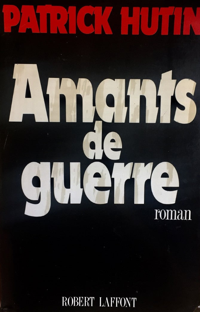 Livre ISBN 222105881X Amants de guerre (Patrick Hutin)