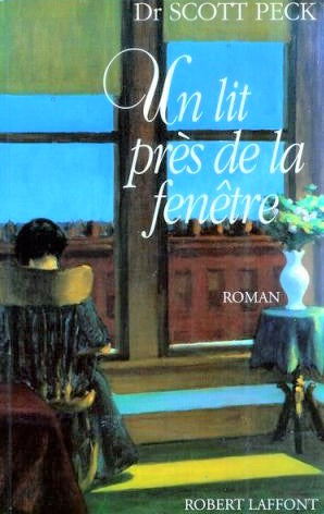 Livre Un lit près de la fenêtre - Scott Peck (Livre d'occasion) - ISBN 2221068769