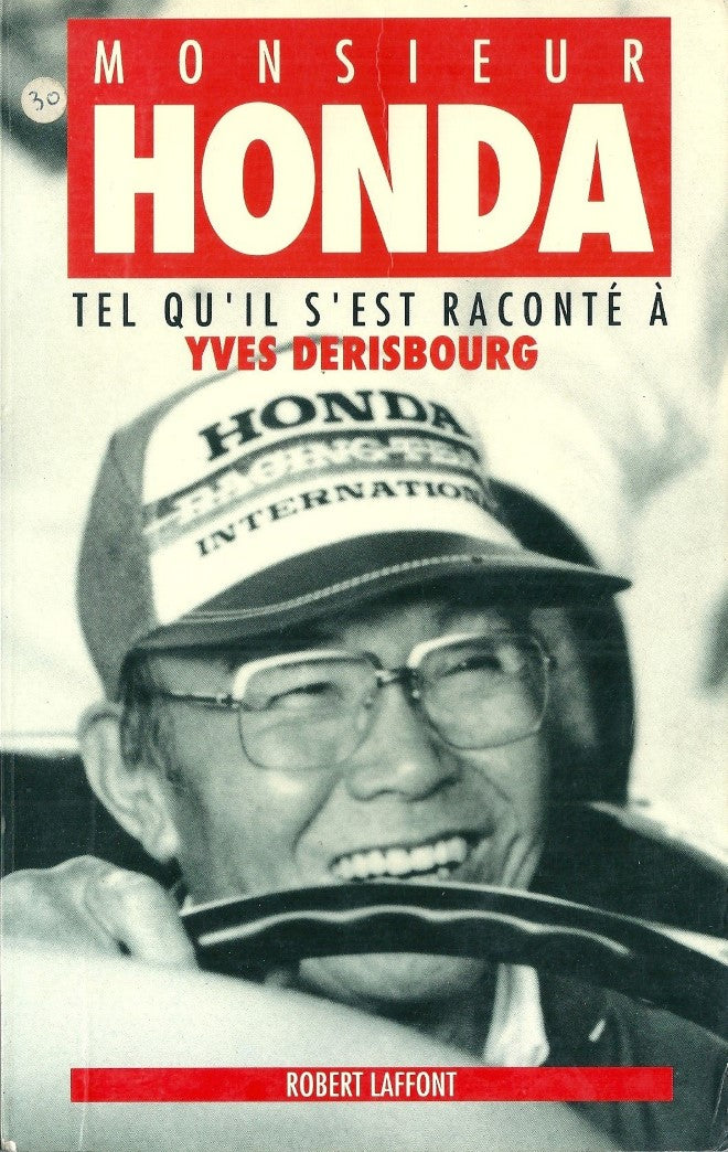 Livre Monsieur Honda : tel qu'il s'est raconté à Yves Derisbourg - Yves Derisbourg (Livre d'occas...