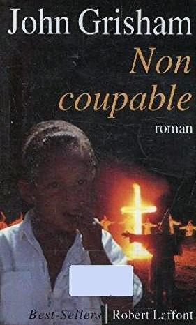 Livre Non coupable (John Grisham) (Livre d'occasion) - ISBN 2221073908