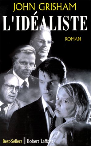 Livre L'idéaliste - John Grisham (Livre d'occasion) - ISBN 2221077962
