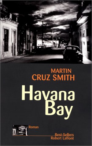 Livre Havana Bay - Martin Cruz Smith (Livre d'occasion) - ISBN 2221083520