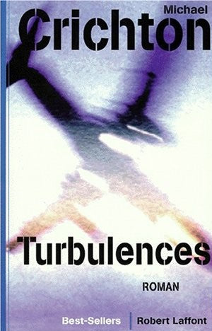 Livre Turbulences - Michael Crichton (Livre d'occasion) - ISBN 2221085221