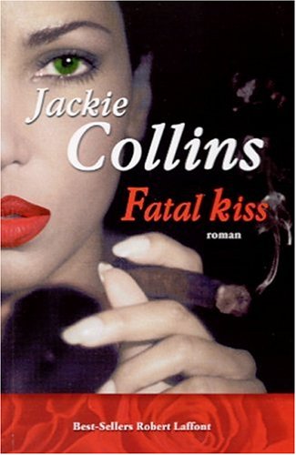Livre Fatal Kiss - Jackie Collins (Livre d'occasion) - ISBN 2221092635