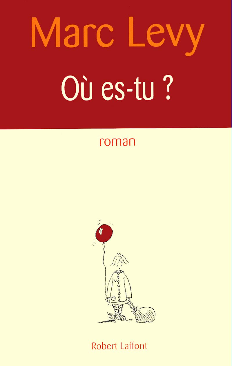 Livre Où es-tu ? (Marc Levy) (Livre d'occasion) - ISBN 2221093747