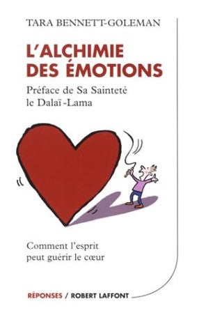 Livre L'alchimie des émotions - Tara Bennett-Goleman (Livre d'occasion) - ISBN 2221094085