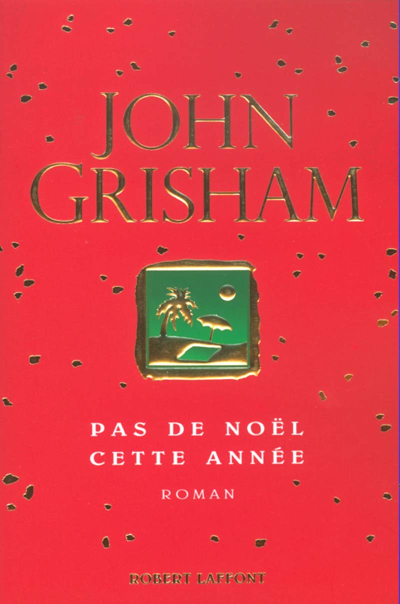 Livre Pas de Noël cette année (John Grisham) (Livre d'occasion) - ISBN 222109610X
