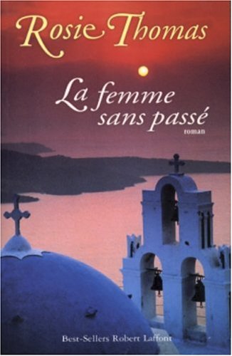 Livre La femme sans passé - Rosie Thomas (Livre d'occasion) - ISBN 2221096169