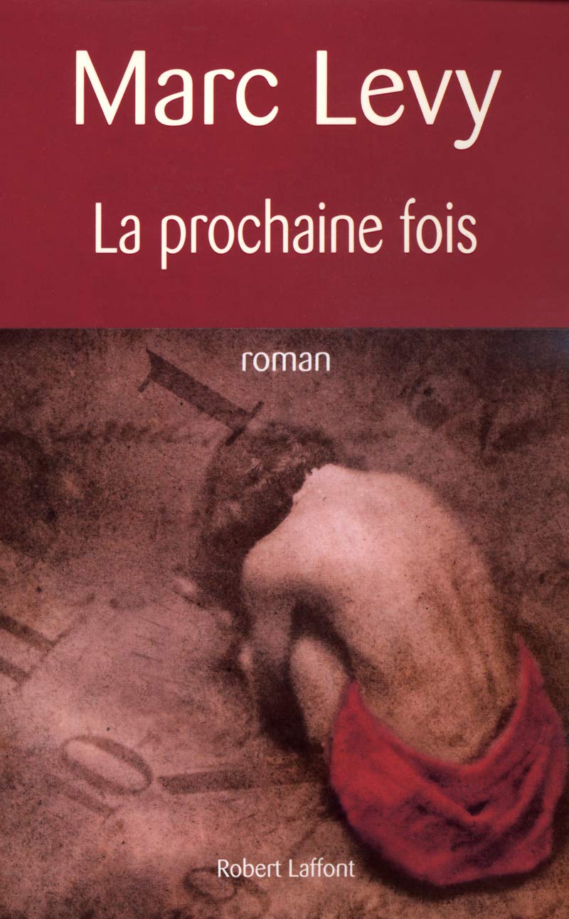 Livre La prochaine fois (Marc Levy) (Livre d'occasion) - ISBN 2221100336