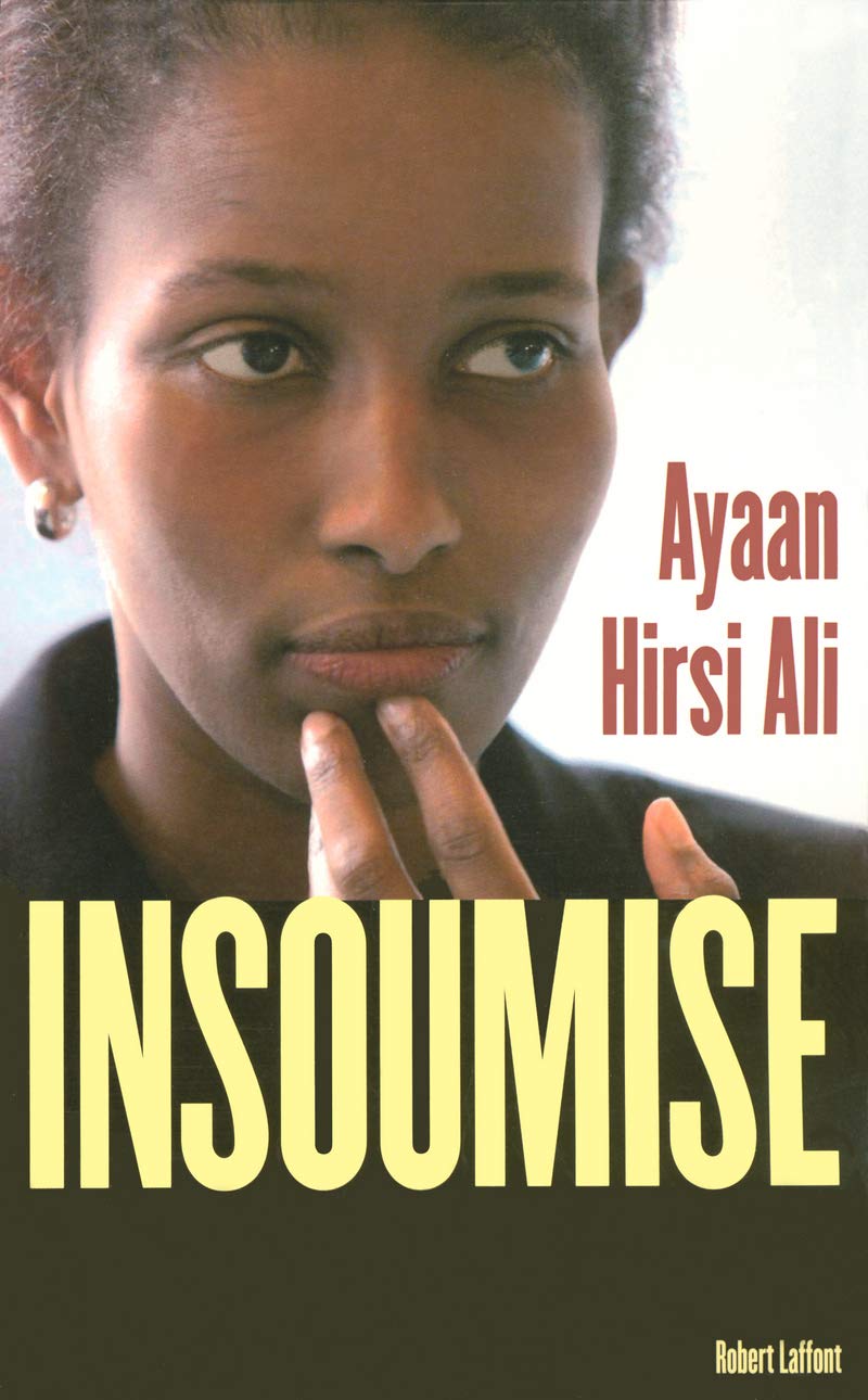 Livre Insoumise - Ayaan Hirsi Ali (Livre d'occasion) - ISBN 2221104366