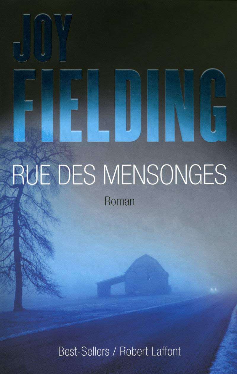 Livre Rue des mensonges - Joy Fielding (Livre d'occasion) - ISBN 2221106970