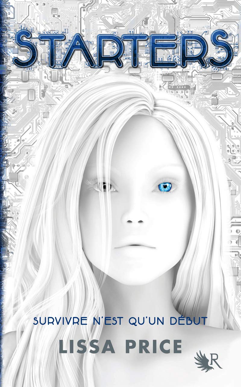Livre Starters: Survivre n'est qu'un début - Lissa Price (Livre neuf) - ISBN 2221127609