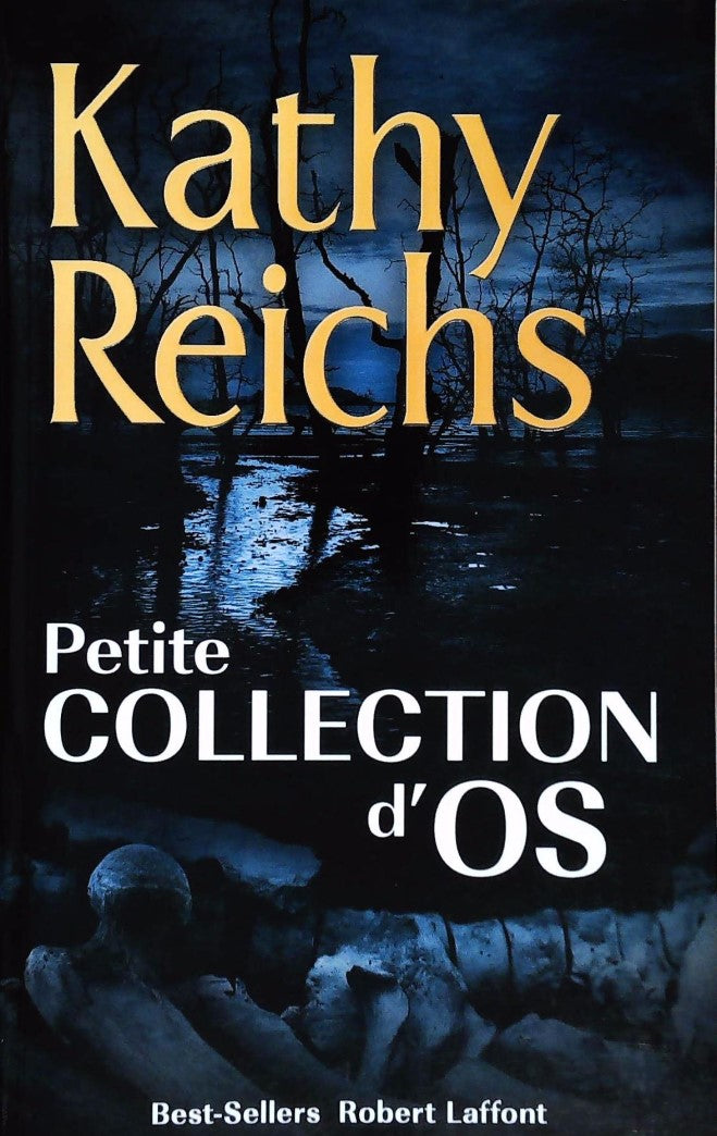 Livre Petite collection d'os - Kathy Reichs (Livre d'occasion) - ISBN 2221215060