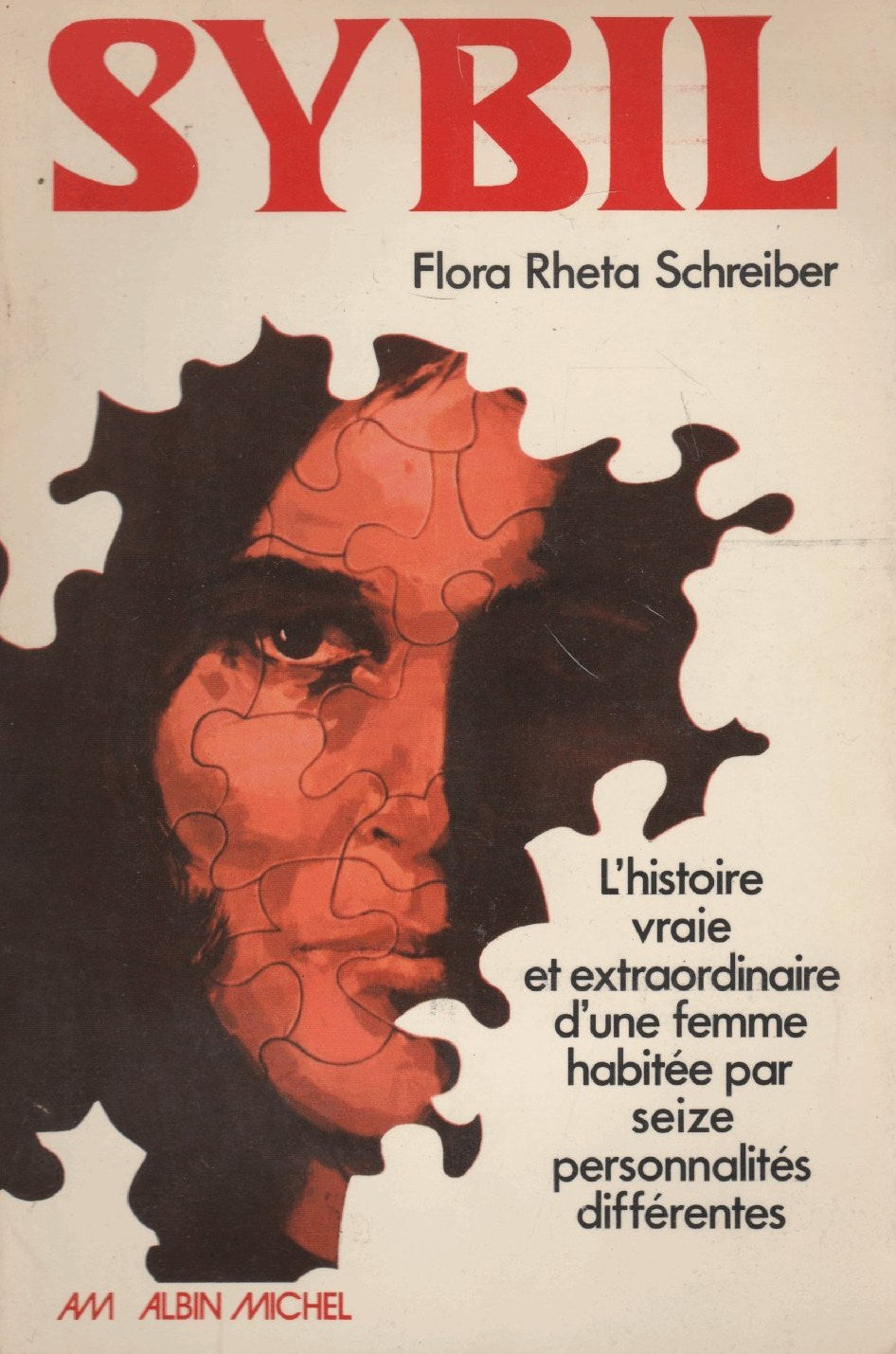 Livre Sybil : L'histoire vraie et extraordinaire d'une femme habitée par seize personnalités...