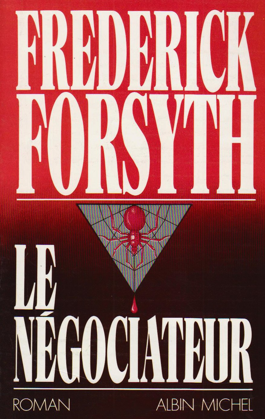 Livre Le négociateur - Frederick Forsyth (Livre d'occasion) - ISBN 2226037144