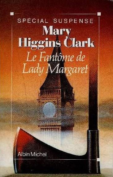 Livre Le fantôme de Lady Margaret (Mary Higgins Clark) (Livre d'occasion) - ISBN 2226048413