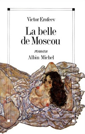Livre La belle de Moscou - Victor Erofeev (Livre d'occasion) - ISBN 2226048561