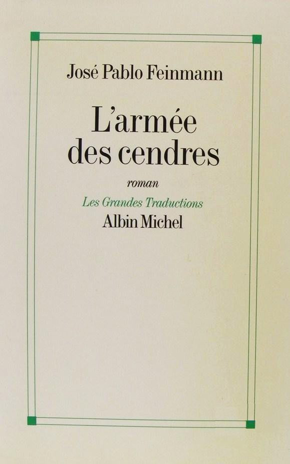 Livre L'armée des cendres - José Pablo Feinmann (Livre d'occasion) - ISBN 2226059652