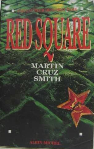 Livre Red Square - Martin Cruz-smith (Livre d'occasion) - ISBN 2226067612
