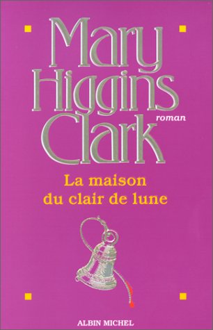 Livre La maison du clair de lune - Mary Higgins Clark (Livre d'occasion) - ISBN 222608648X