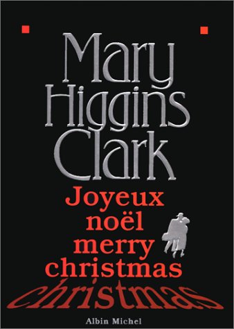 Livre Joyeux noël merry christmas (Mary Higgins Clark) (Livre d'occasion) - ISBN 2226088199