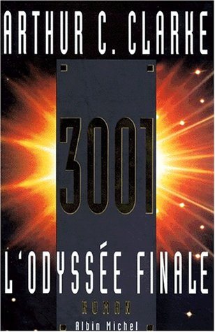 Livre 3001 - L'odyssée finale - Arthur C. Clarke (Livre d'occasion) - ISBN 2226093907