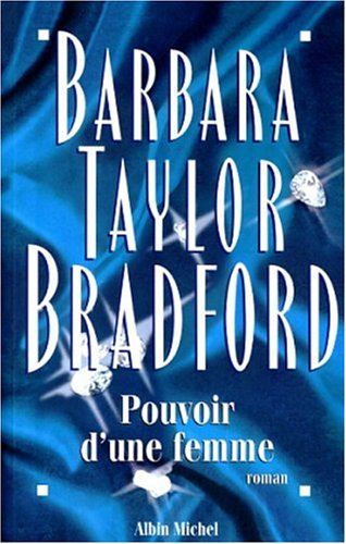 Livre Pouvoir d'une femme (Barbara Taylor Bradford) (Livre d'occasion) - ISBN 2226099980