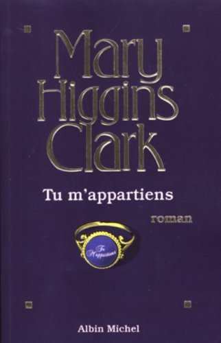 Livre Tu m'appartiens (Mary Higgins Clark) (Livre d'occasion) - ISBN 2226100644