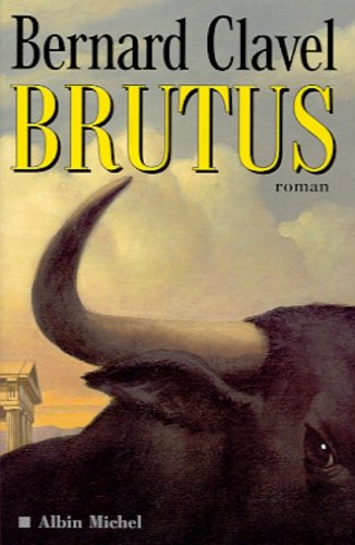 Livre Brutus - Bernard Clavel (Livre d'occasion) - ISBN 2226122052