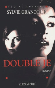 Livre Double Je - Sylvie Granotier (Livre d'occasion) - ISBN 222613266X