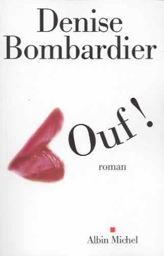 Livre Ouf ! (Denise Bombardier) (Livre d'occasion) - ISBN 2226132953