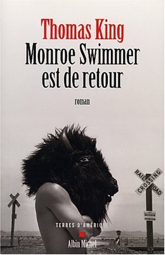 Livre Monroe Swimmer est de retour - Thomas King (Livre d'occasion) - ISBN 2226134646