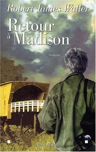 Livre Retour à Madison - Robert James Waller (Livre d'occasion) - ISBN 222613509X