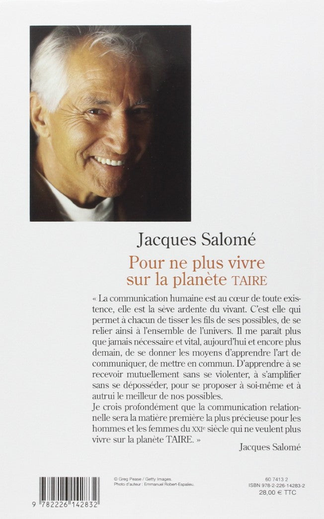 Livre Pour ne plus vivre sur la planète TAIRE : une méthode pour mieux communiquer (Jacques...